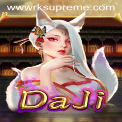 Unveiling the Magic of DaJi: A New Era in Gaming with RKSupreme